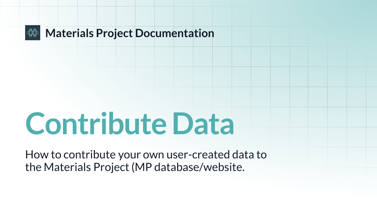 Contribute Data | Materials Project Documentation